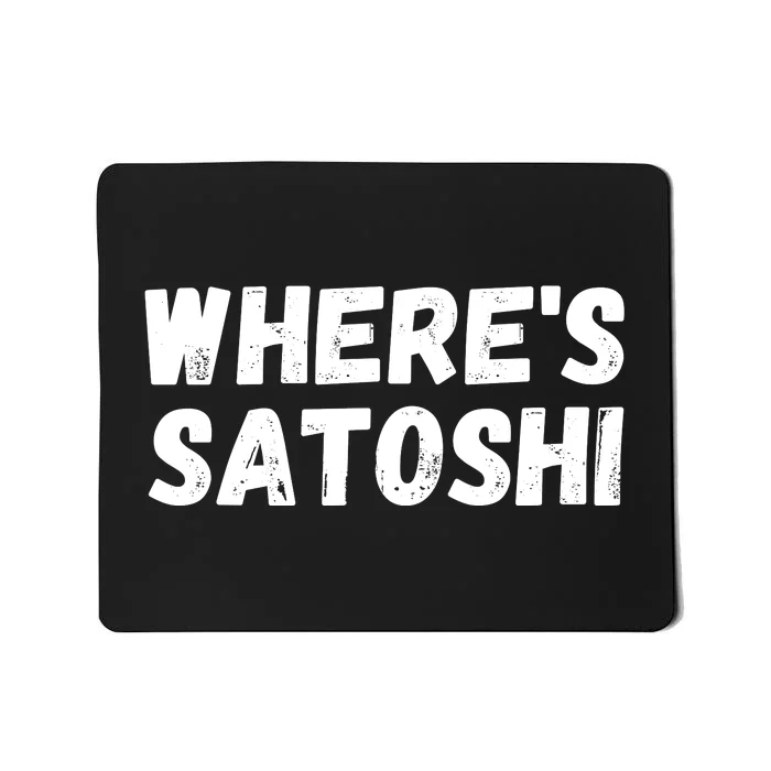 Where’s Satoshi, Bitcoin, DeFi BTC, Est.2009, Crypto Mining Mousepad