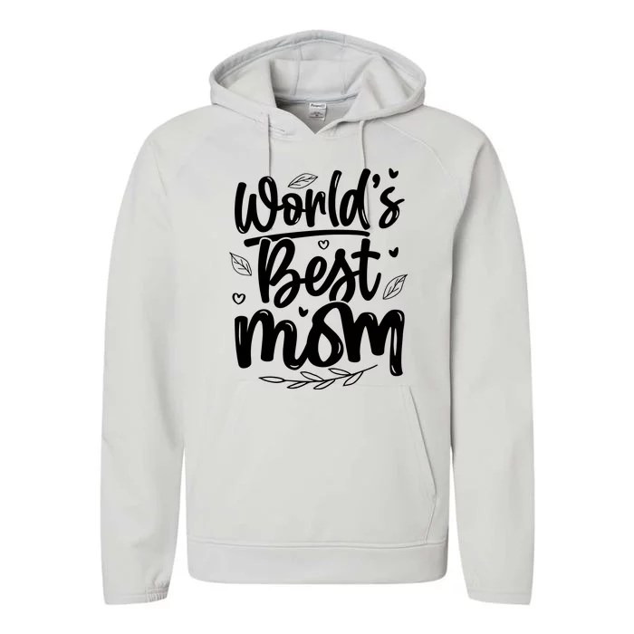 World S Best Mom Performance Fleece Hoodie