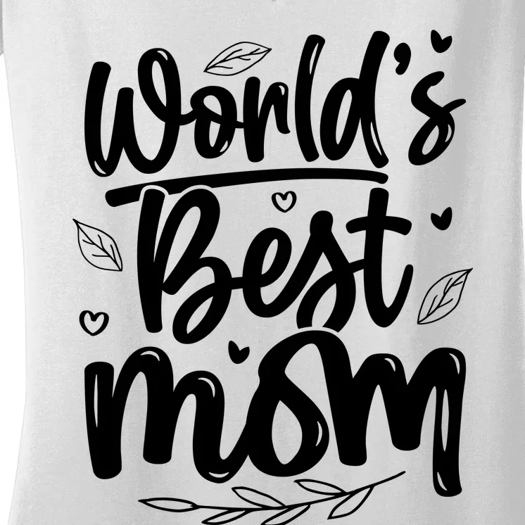 World S Best Mom Women's V-Neck T-Shirt