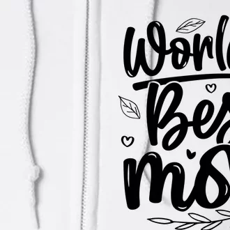 World S Best Mom Full Zip Hoodie