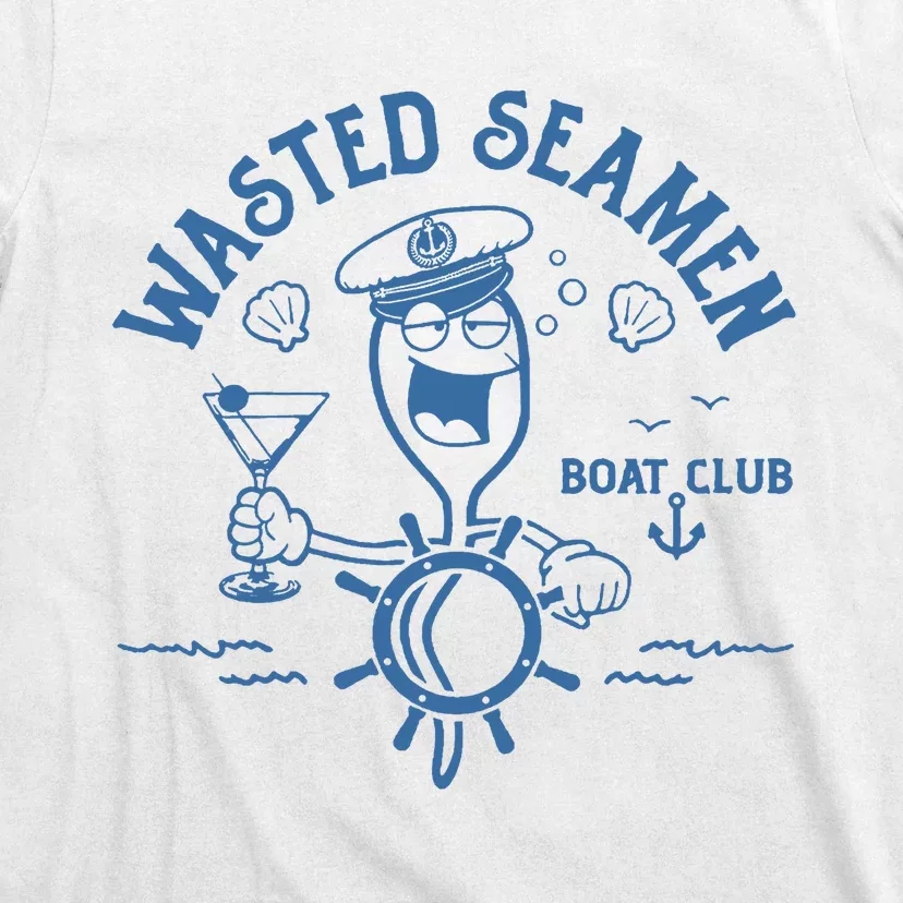 Wasted Seamen Boat Club T-Shirt