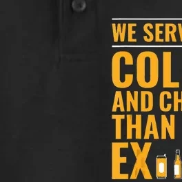 We Serve Beer Colder Cheaper Than Your Ex Funny Bartender Dry Zone Grid Performance Polo