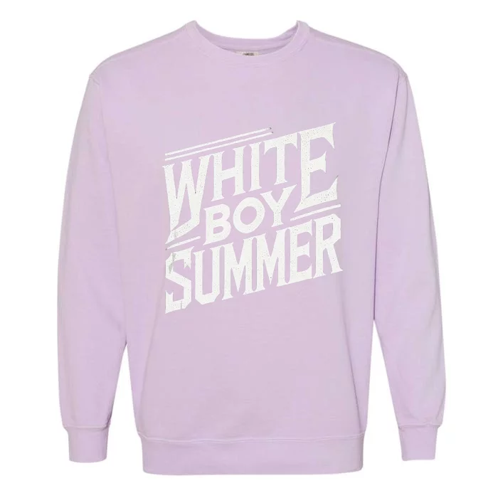 White Summer Boating Funny Summer Humor Garment-Dyed Sweatshirt