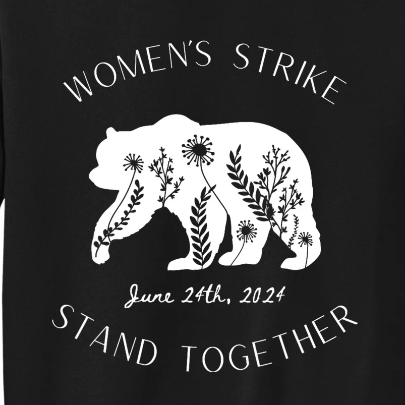 WomanS Strike Bear Stand Together WomanS Strike June 24th Sweatshirt