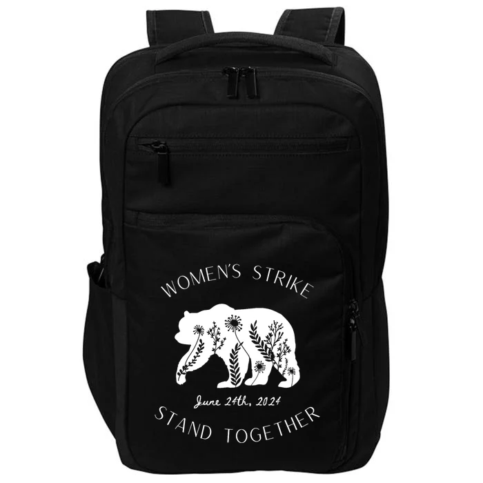 WomanS Strike Bear Stand Together WomanS Strike June 24th Impact Tech Backpack