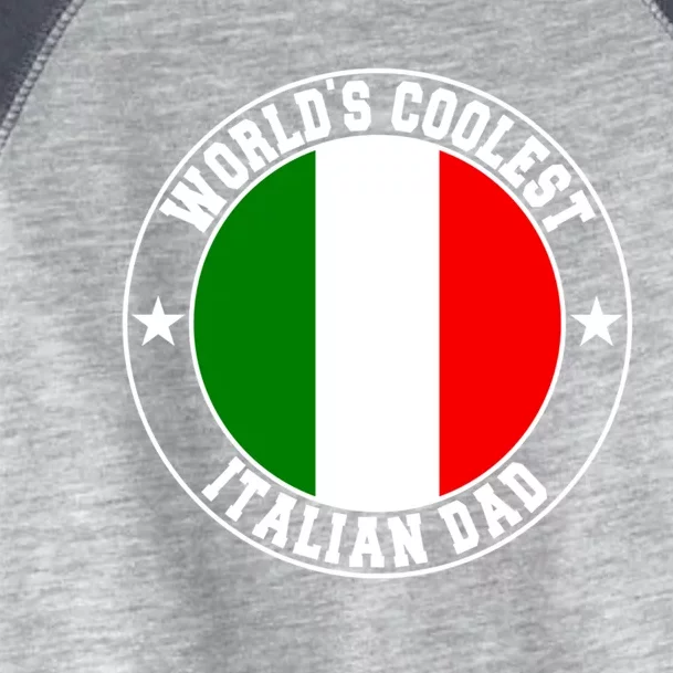 World S Coolest Italian Dad Italian Dad Italian Dad Funny Gift Toddler Fine Jersey T-Shirt