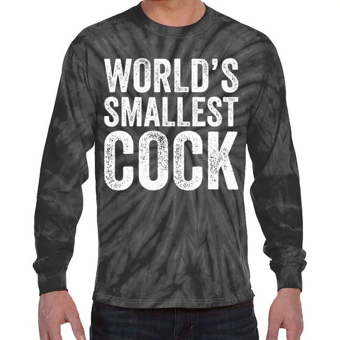 Worlds Smallest Cock Tie-Dye Long Sleeve Shirt