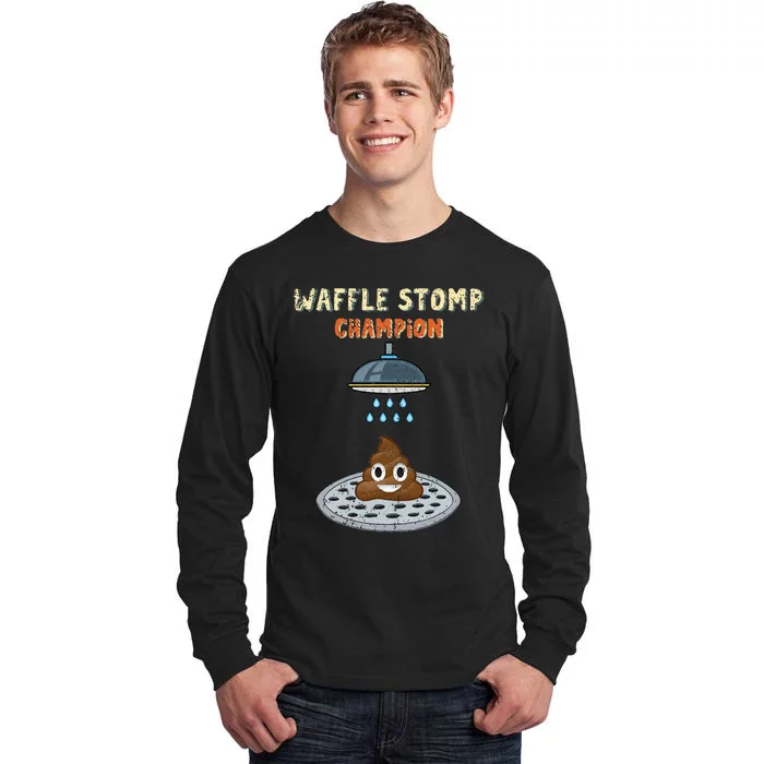 Waffle Stomp Champion Turd Poop In Shower With Pride Tall Long Sleeve T-Shirt