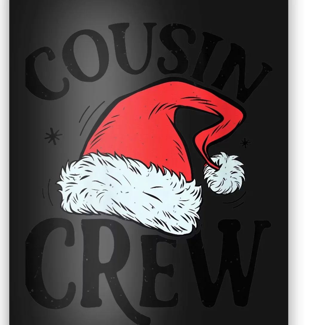 Wo Santa Cousin Crew Christmas Family Matching Pajamas Xmas Poster