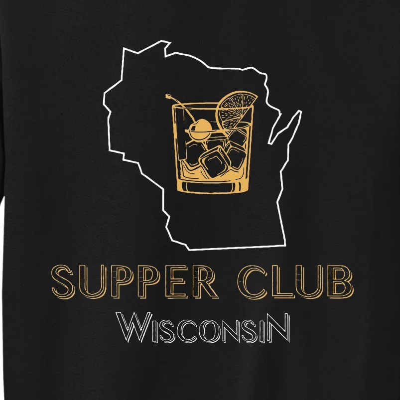 Wisconsin Supper Club And Old Fashioned Sweatshirt