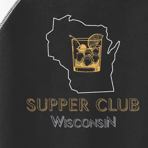 Wisconsin Supper Club And Old Fashioned Toddler Fine Jersey T-Shirt