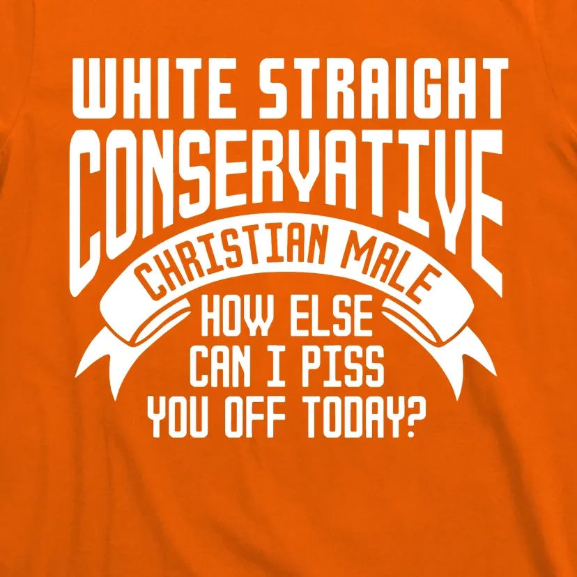 White Straight Conservative Christian Male T-Shirt