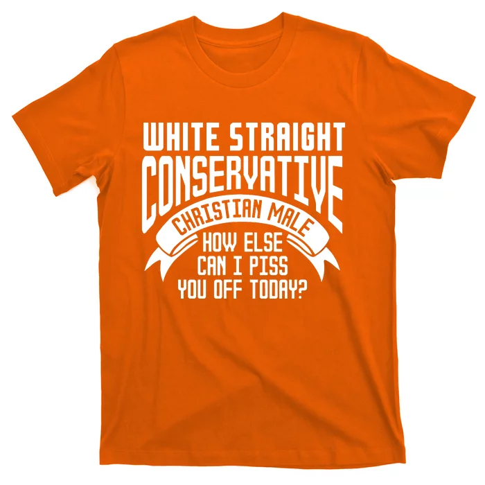 White Straight Conservative Christian Male T-Shirt