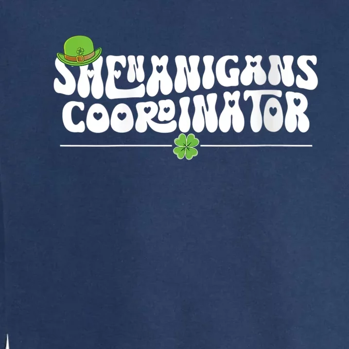 Wo Shenanigans Coordinator Groovy Teacher St Patricks Day Gifts Garment-Dyed Sweatshirt