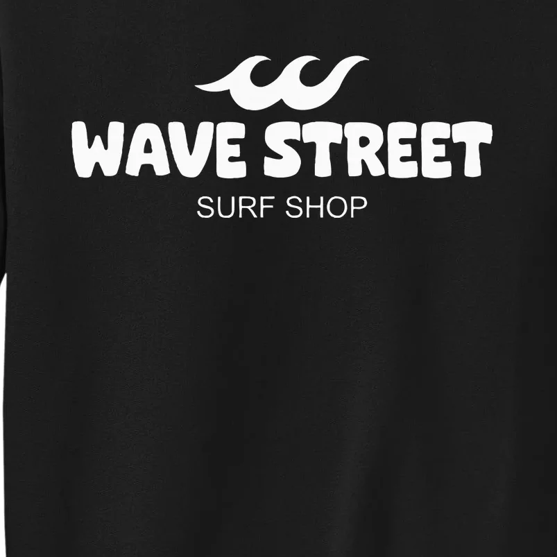 Wave Street Classic Waves On The Beach Surf Shop Tall Sweatshirt