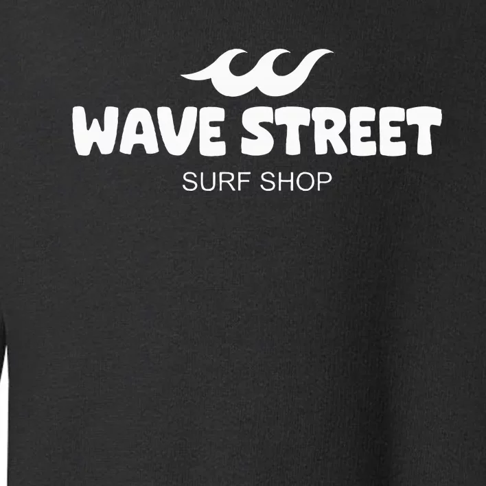 Wave Street Classic Waves On The Beach Surf Shop Toddler Sweatshirt