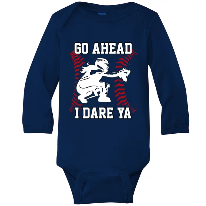 Wo's Softball Catcher Funny Teen I Dare Ya Great Gift Baby Long Sleeve Bodysuit