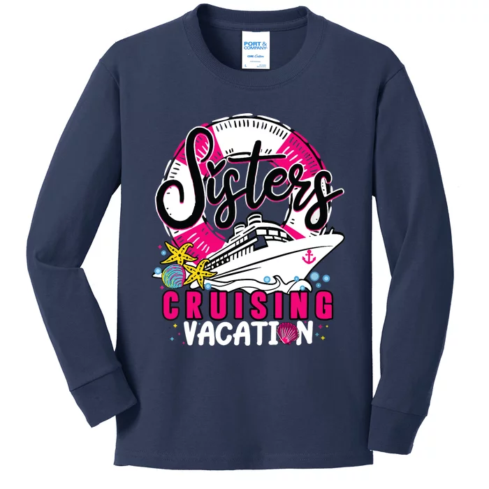 Wo Sisters Cruising Girl Gone Vacay Mode Family Reunion Squad Kids Long Sleeve Shirt