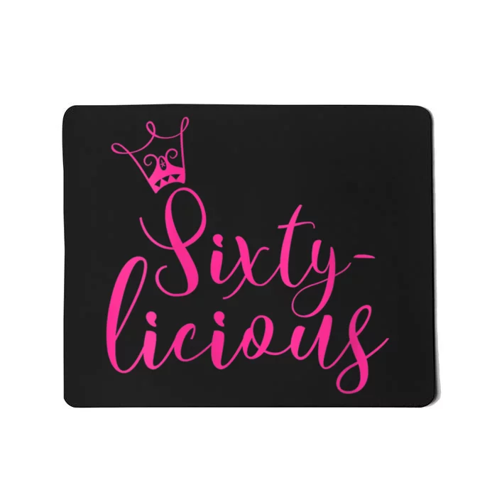 Wo Sixty-licious Crown Queen 60th Birthday Pink Sixtylicious V-Neck Mousepad