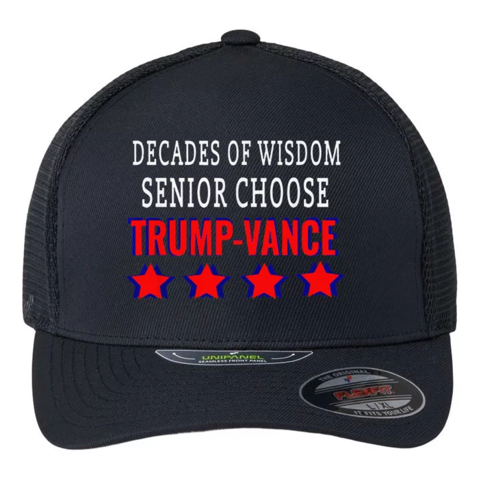 Wise Senior Choose Trump 2024 Election Flexfit Unipanel Trucker Cap