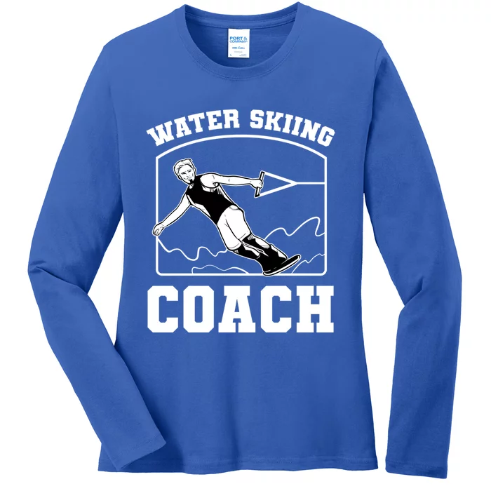 Water Skiing Coach Water Ski Gift Ladies Long Sleeve Shirt