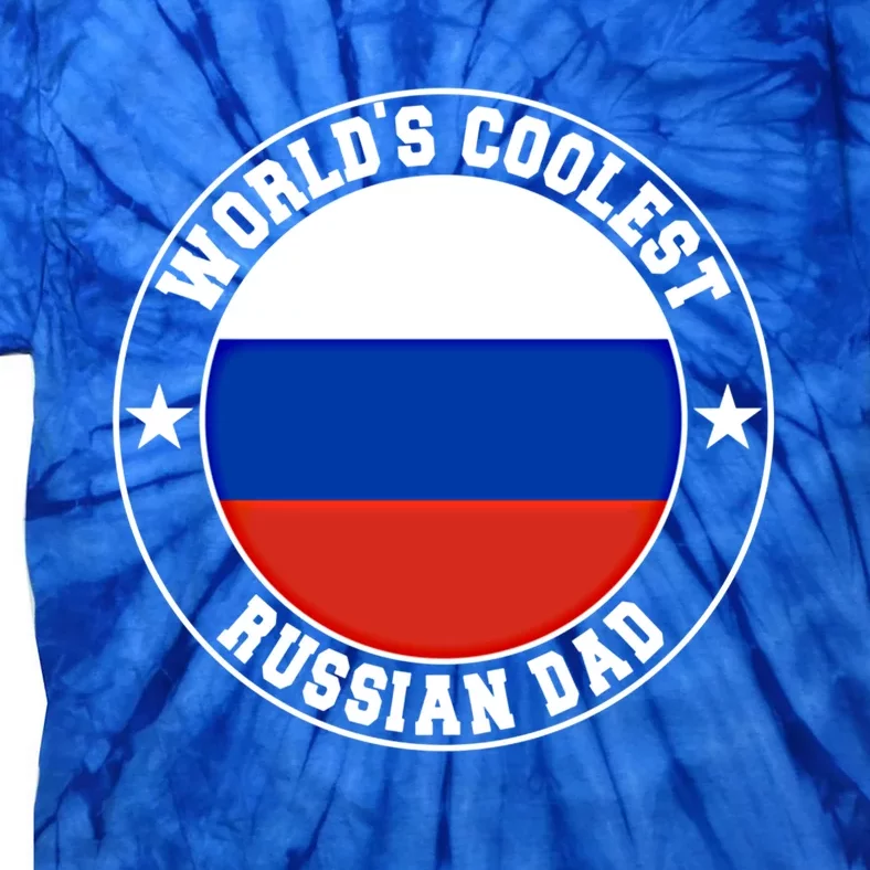 World S Coolest Russian Dad Russian Dad Gift Tie-Dye T-Shirt