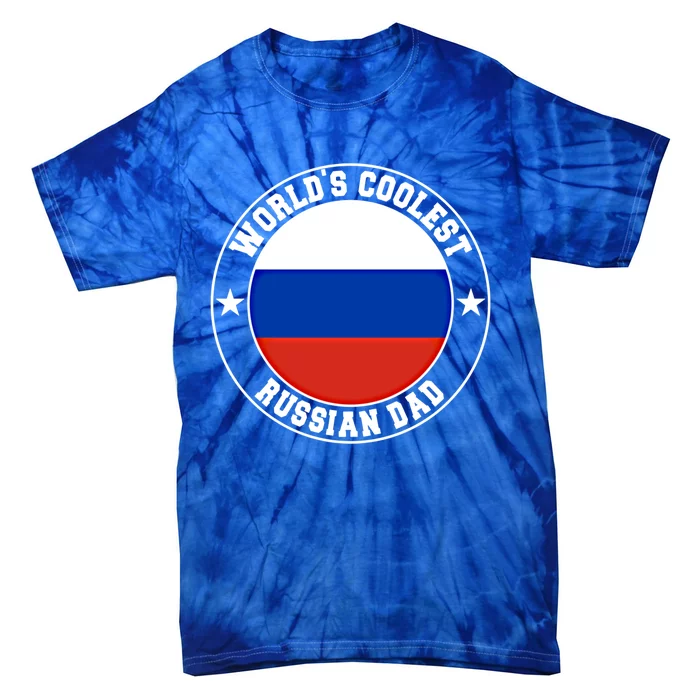 World S Coolest Russian Dad Russian Dad Gift Tie-Dye T-Shirt