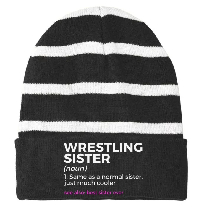 Wrestling Sister Definition Best Sister Ever Striped Beanie with Solid Band