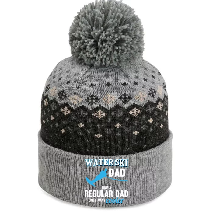 Water Ski Dad Like A Regular Dad Beach Athletes Water Skiing Gift The Baniff Cuffed Pom Beanie