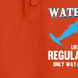 Water Ski Dad Like A Regular Dad Beach Athletes Water Skiing Gift Dry Zone Grid Performance Polo