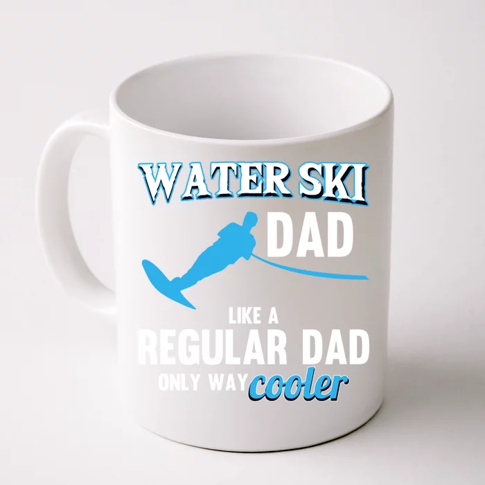 Water Ski Dad Like A Regular Dad Beach Athletes Water Skiing Gift Front & Back Coffee Mug