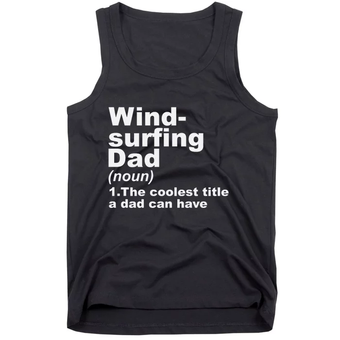 Wind Surfing Dad Definition Gift For Fathers Day Tank Top