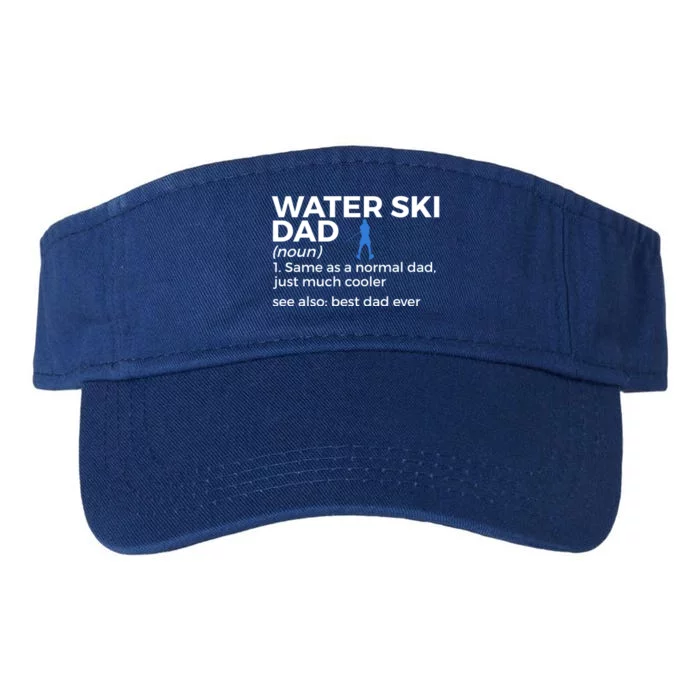 Water Ski Dad Definition Best Dad Ever Funny Waterskiing Great Gift Valucap Bio-Washed Visor