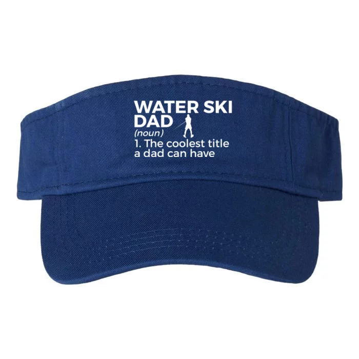 Water Ski Dad Definition Funny Waterskiing Gift Valucap Bio-Washed Visor