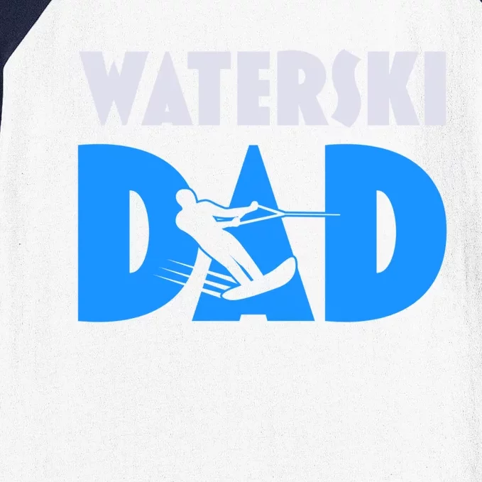 Water Skiing Dad Waterskiing Water Skiing Fathers Day Great Gift Baseball Sleeve Shirt