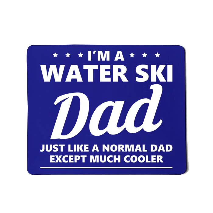 Water Ski Dad Skiing Waterski Waterskiing Waves Holiday Boat Meaningful Gift Mousepad