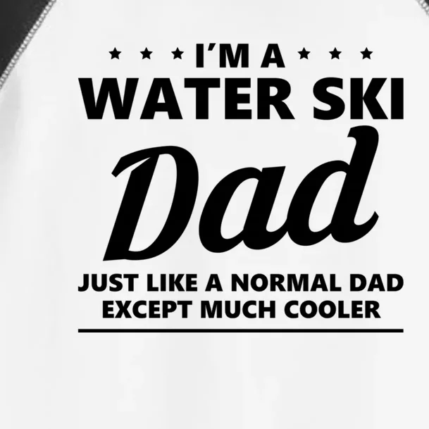 Water Ski Dad Skiing Waterski Waterskiing Waves Holiday Boat Meaningful Gift Toddler Fine Jersey T-Shirt