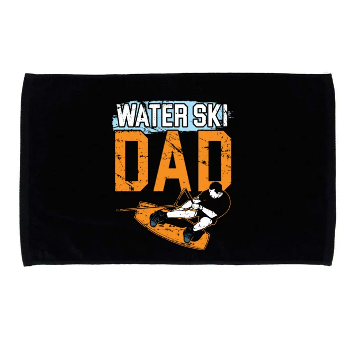 Water Ski Dad Water Skiing Best Daddy Ever Fathers Day Gift Microfiber Hand Towel