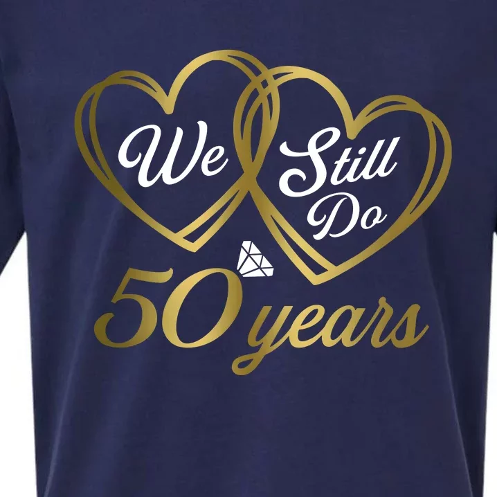 We Still Do 50 Years 50th Wedding Anniversary Sueded Cloud Jersey T-Shirt