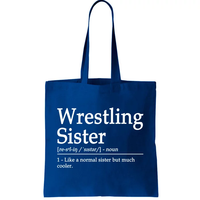 Wrestling Sister Definition Wrestle Sister Wrestling Great Gift Tote Bag