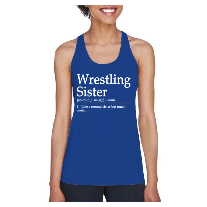 Wrestling Sister Definition Wrestle Sister Wrestling Great Gift Women's Racerback Tank