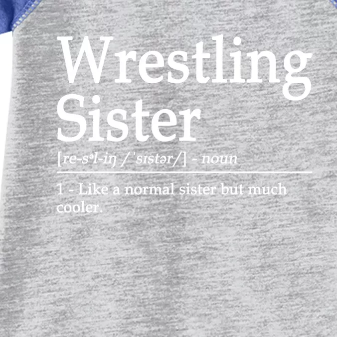 Wrestling Sister Definition Wrestle Sister Wrestling Great Gift Infant Baby Jersey Bodysuit