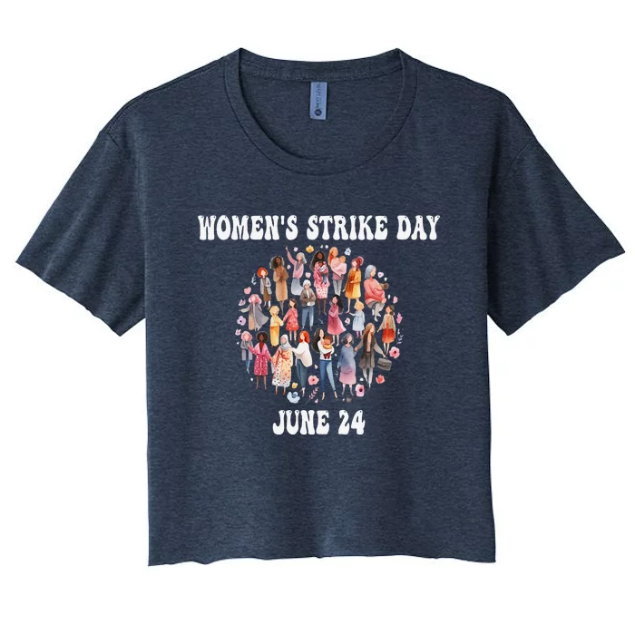 Women Strike Day June 24th Equality Feminist Women's Crop Top Tee