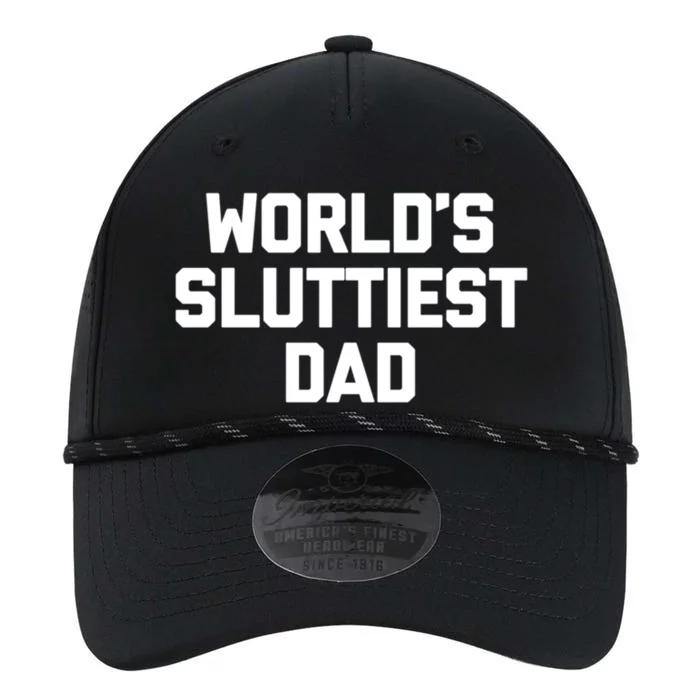 Worlds Sluttiest Dad Funny Saying Sarcastic Cool Sexy Dad Cool Gift Performance The Dyno Cap