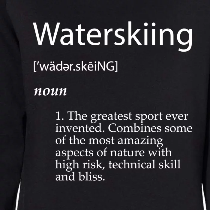 Water Skiing Definition Waterskiing Accessories Gift Womens California Wash Sweatshirt