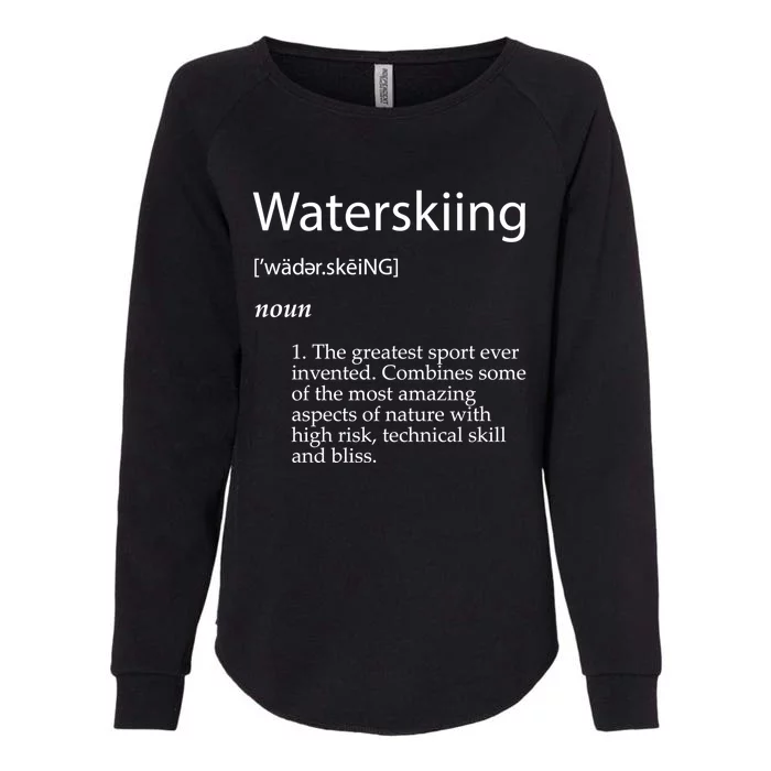 Water Skiing Definition Waterskiing Accessories Gift Womens California Wash Sweatshirt