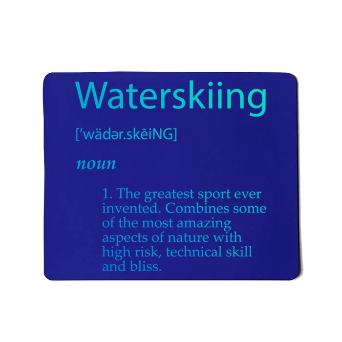 Water Skiing Definition Waterskiing Accessories Gift Great Gift Mousepad