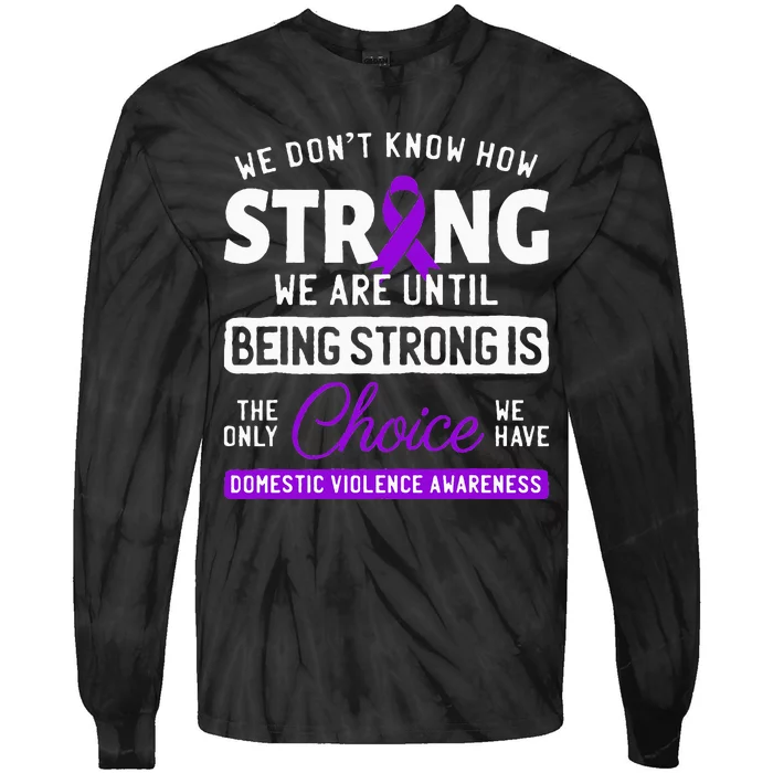 Warrior Survivor Domestic Violence Awareness Purple Ribbon Tie-Dye Long Sleeve Shirt