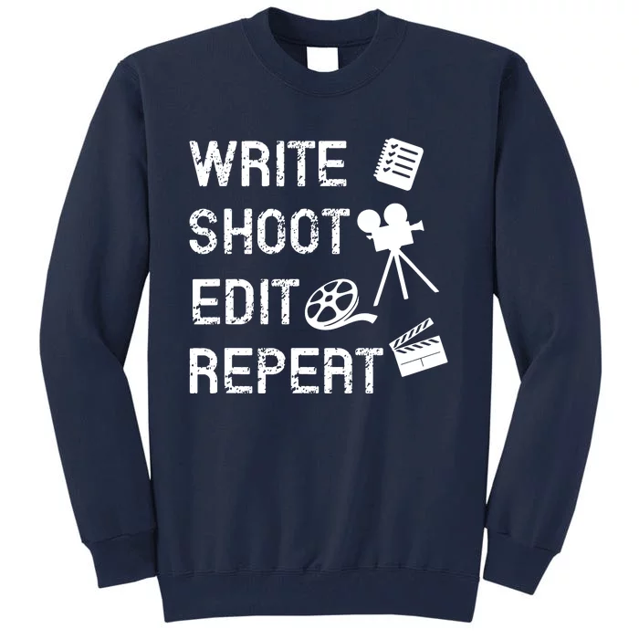 Write Shoot Edit Repeat Tall Sweatshirt