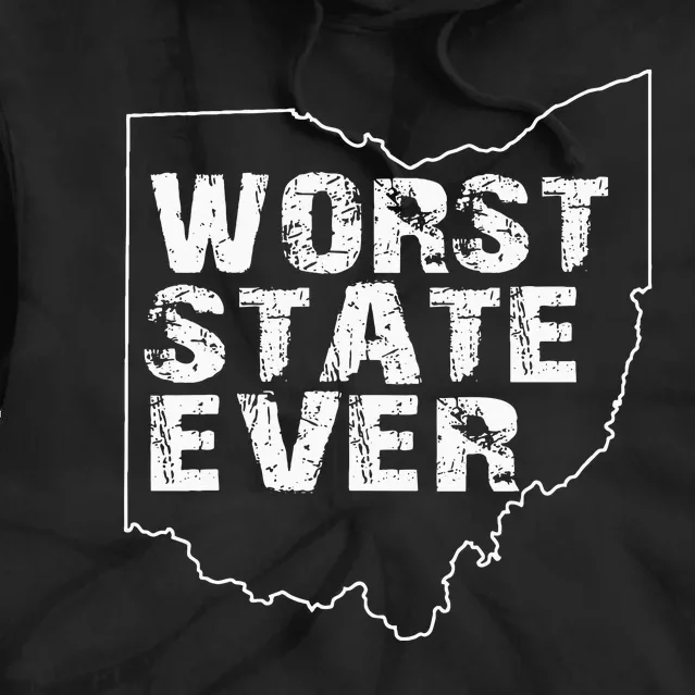 Worst State Ever Ohio Tie Dye Hoodie